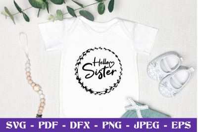 Hello sister - SVG EPS DXF PNG Cutting File