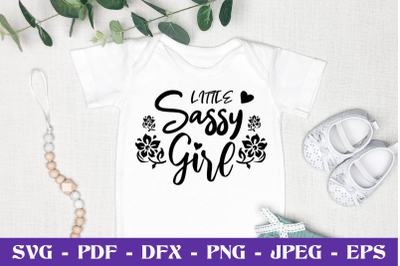 Little sassy girlSVG EPS DXF PNG Cutting File