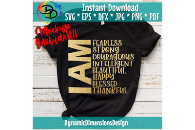 I AM svg, Fearless, Intelligent, unapologetic svg, Affirming words svg