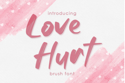 Love Hurt | Brush Font