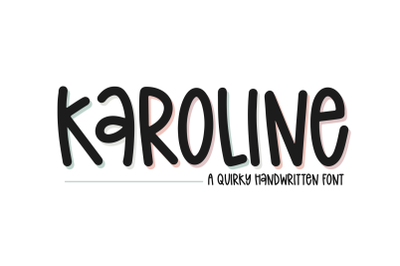 Karoline - Quirky Handwritten Font