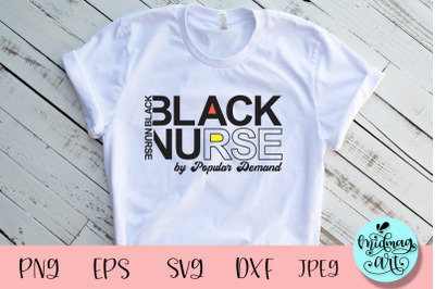 Black nurse by popular demand svg, melanin svg