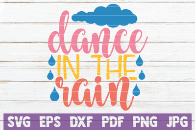 Dance In The Rain SVG Cut File