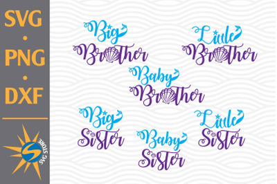 Brother, Sister Mermaid SVG, PNG, DXF Digital Files Include