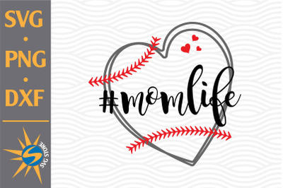 Mom Life Heart Softball SVG, PNG, DXF Digital Files Include