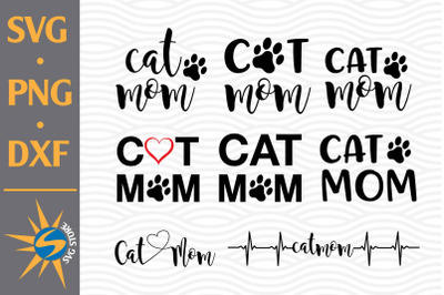 Cat Mom SVG&2C; PNG&2C; DXF Digital Files Include