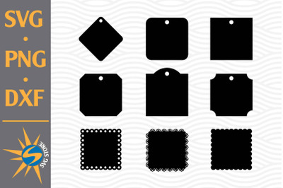 Square&nbsp;Tag SVG, PNG, DXF Digital Files Include