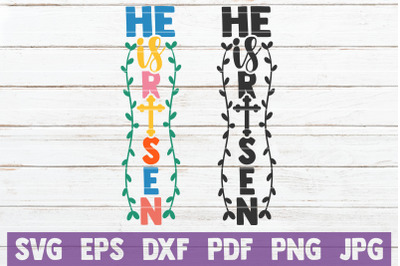 He Is Risen SVG Cut File