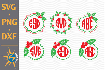 Christmas Holly Monogram SVG&2C; PNG&2C; DXF Digital Files Include