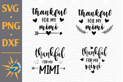 Thankful Mimi SVG&2C; PNG&2C; DXF Digital Files Include