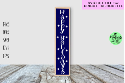 Happy holiday porch sign svg, holiday sign svg