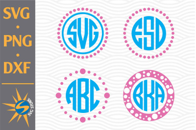 Dot Circle Monogram SVG&2C; PNG&2C; DXF Digital Files Include