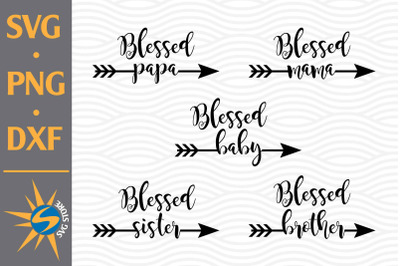 Blessed Family SVG, PNG, DXF Digital Files Include