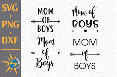 Mom Of Boy SVG, PNG, DXF Digital Files Include