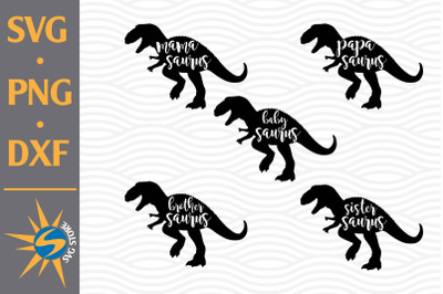 Saurus Family SVG, PNG, DXF Digital Files Include