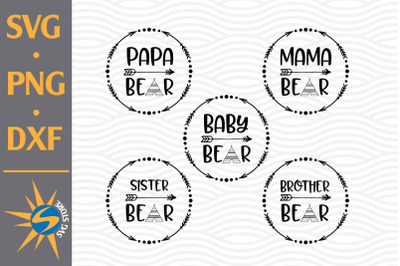 Bear Family SVG, PNG, DXF Digital Files Include