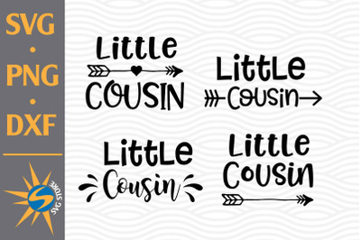 Little Cousin SVG, PNG, DXF Digital Files Include