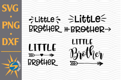 Little Brother SVG, PNG, DXF Digital Files Include