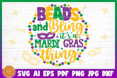 Beads And Bling It&#039;s A Mardi Gras Thing SVG Cut File