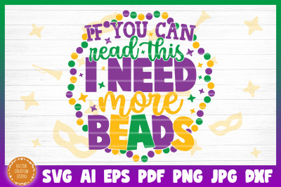 I Need More Beads Mardi Gras SVG Cut File