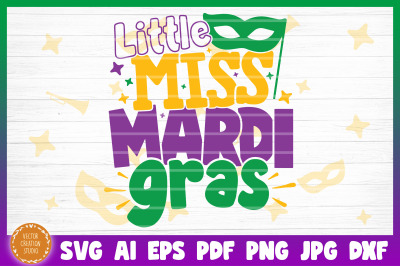 Little Miss Mardi Gras SVG Cut File