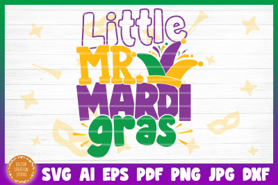 Little Mister Mardi Gras SVG Cut File