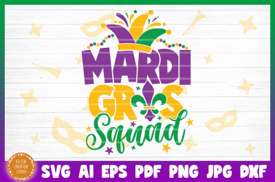 Mardi Gras Squad SVG Cut File