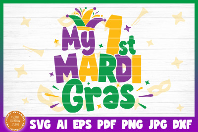 My First Mardi Gras SVG Cut File