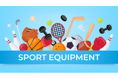 Sport equipment banner. Ball games and fitness items for rugby&2C; badmin