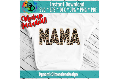 Mama Leopard Print SVG, Leopard, Mom, Mother, Mama, Cut File, DXF Cut