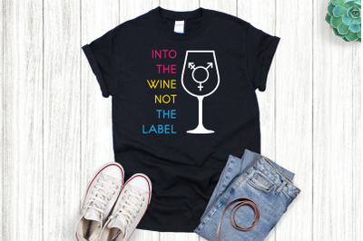 Into the Wine not the Label Wine Glass | SVG | PNG | DXF | EPS