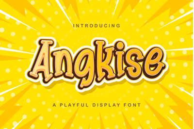 Angkise - Playful Display Font