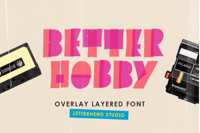 Better Hobby - Overlay Layered Font