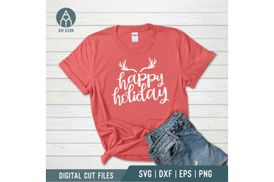 Happy Holiday svg, Christmas svg cut file