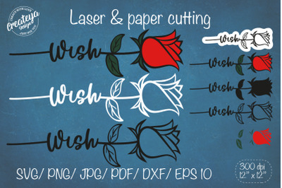 One Wishes&2C; Rose SVG&2C; Flower SVG&2C; Flower laser