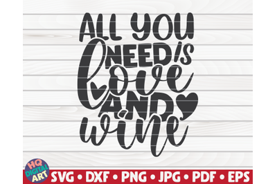 All you need is love and wine | Valentine&#039;s Day quote