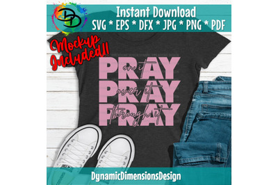 Pray on it svg, Pray over it, Christ, Power in prayer, Christian svg,