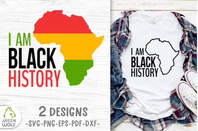 I am black history svg Africa svg Black history month svg design