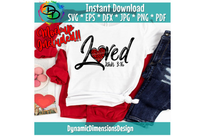 Loved, Loved Beyond Measure Svg, Romans, John, Cut File, Religious quo