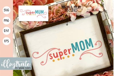 Mother&#039;s Day SVG Cut File | Mummy SVG | Mommy SVG | Mom SVG | Mum Svg