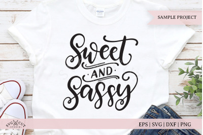 Sweet and Sassy SVG Cut Files
