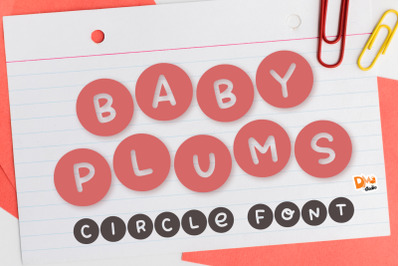 Baby Plums - Cute circle font