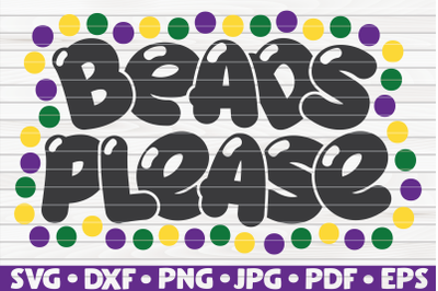 Beads please SVG | Mardi Gras quote