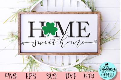 Home sweet home wood sign svg, St. Patrick&#039;s day sign svg