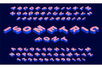 Isometric 3d font. Typography abc alphabet letters and numbers. Latin