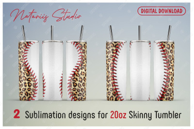 2 Baseball / Leopard print Patterns for 20oz SKINNY TUMBLER.