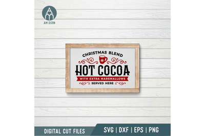 Hot Cocoa Christmas Blend svg, Christmas svg cut file