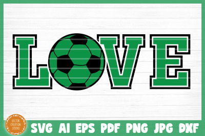 Soccer Love SVG Cut File