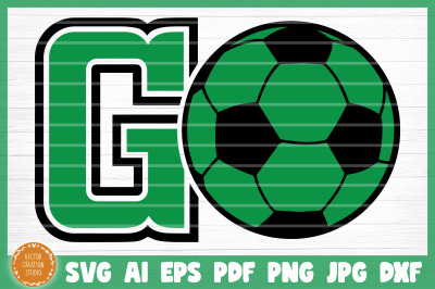 Soccer GO SVG Cut File