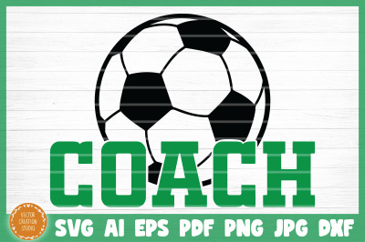 Soccer Coach SVG Cut File